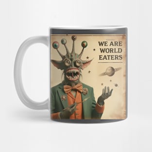 We Are World Eaters Mug